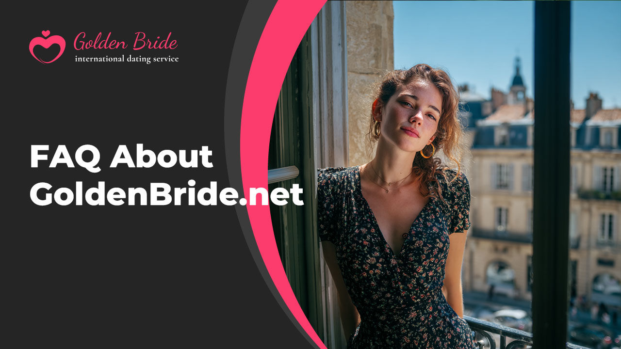 FAQ About GoldenBride.net
