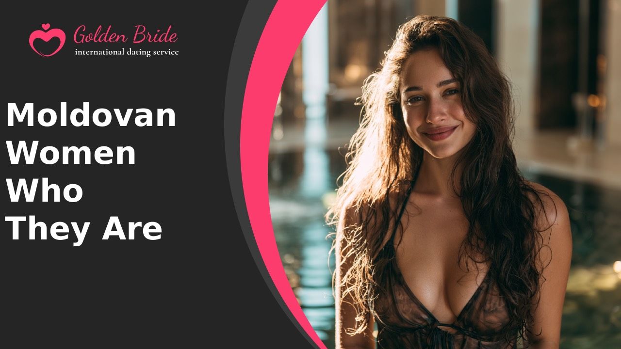 Moldovan Women — Who They Are