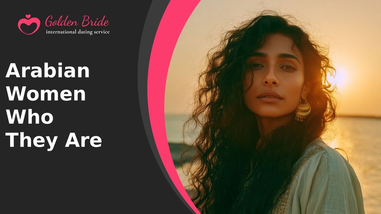 Arabian Women — Who They Are