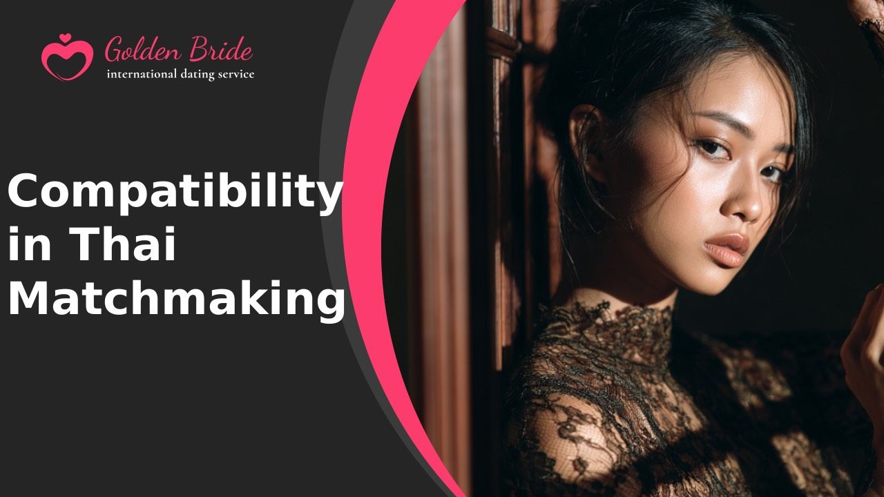 Compatibility in Thai Matchmaking