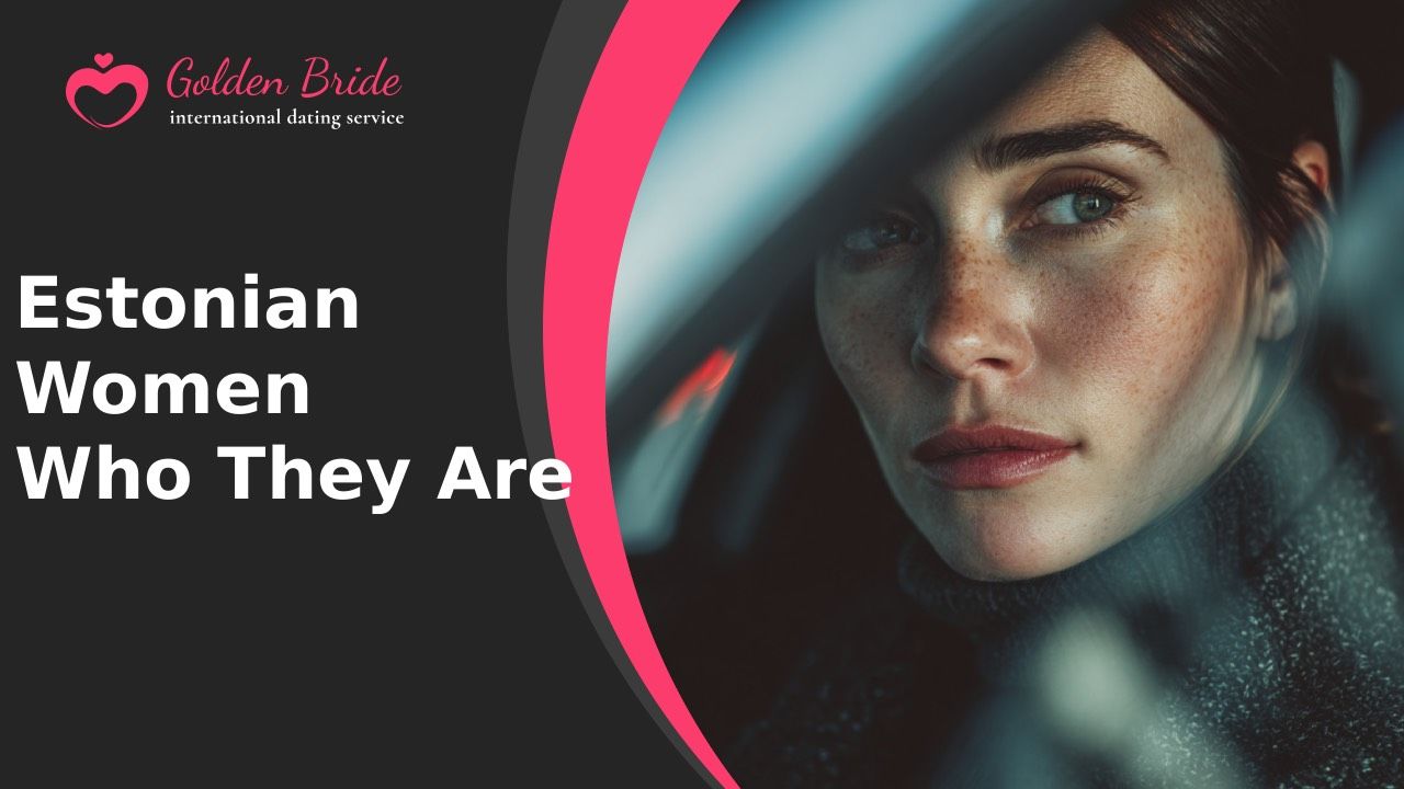 Estonian Women — Who They Are