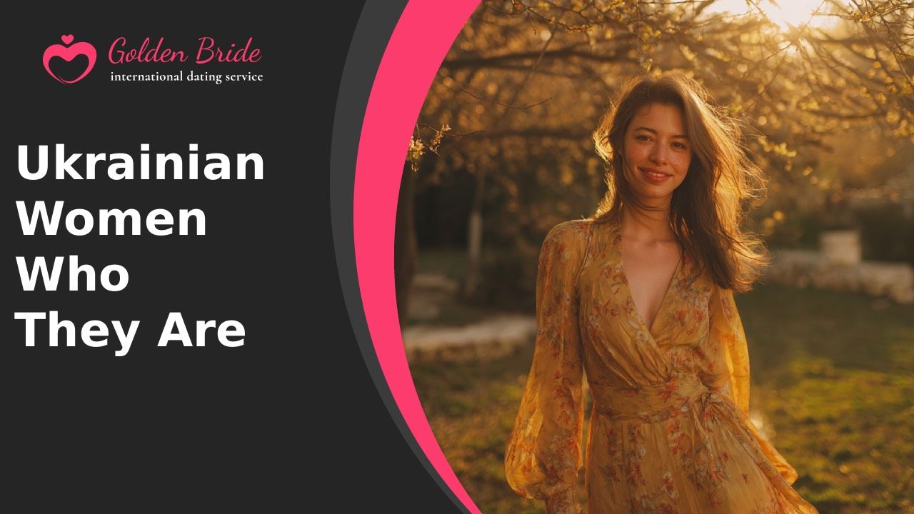 Ukrainian Women — Who They Are