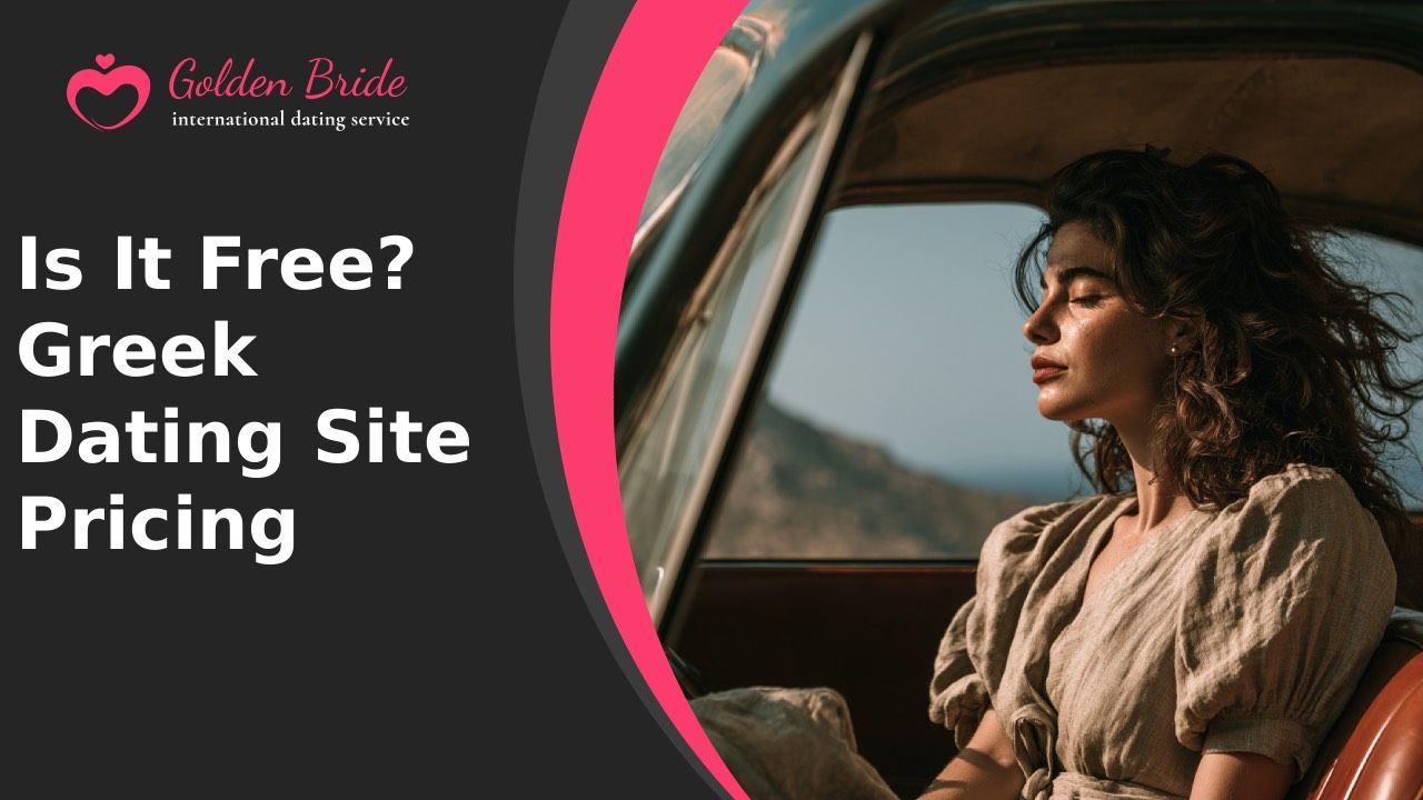 Is It Free? Greek Dating Site Pricing