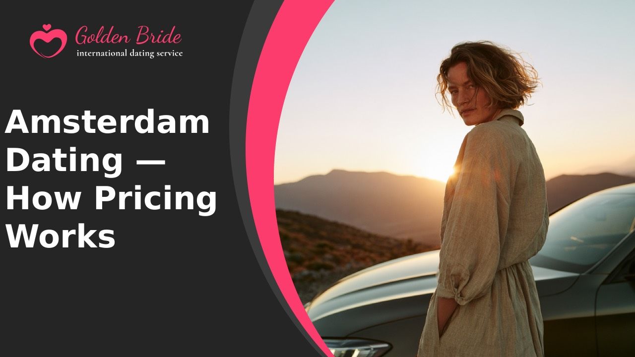 Amsterdam Dating — How Pricing Works