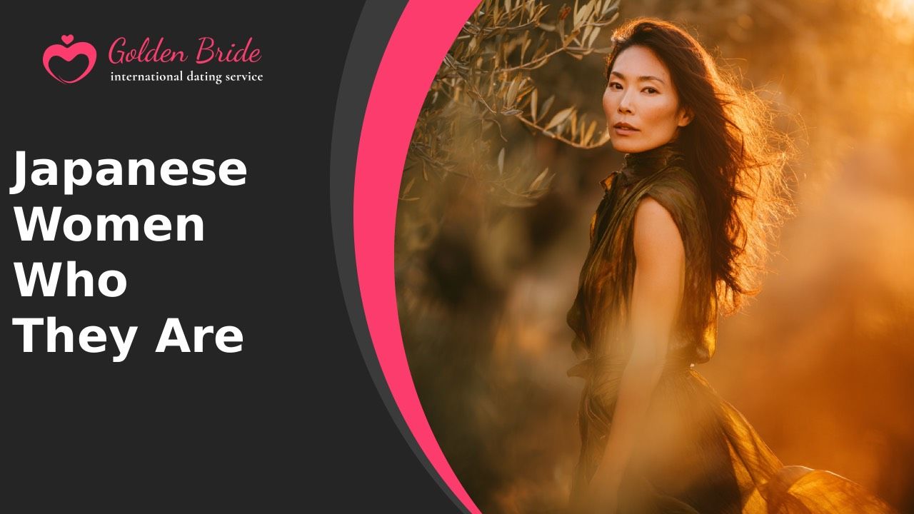 Japanese Women — Who They Are