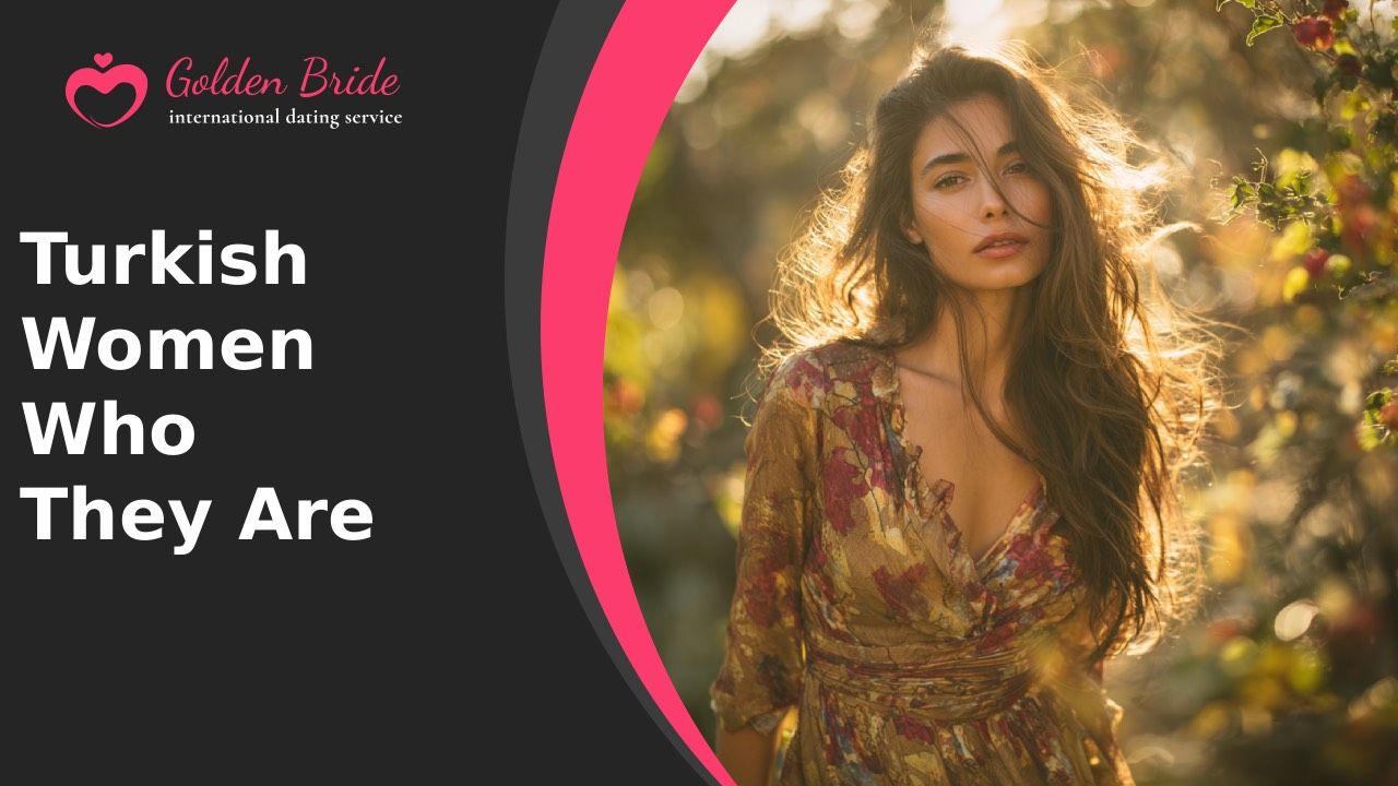 Turkish Women — Who They Are