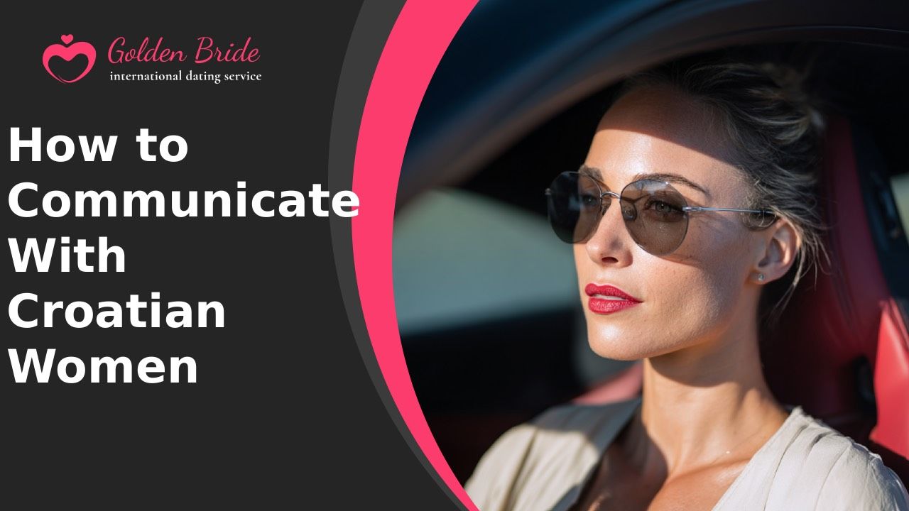 How to Communicate With Croatian Women
