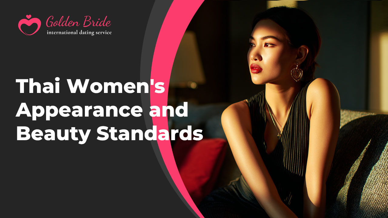 Thai Women's Appearance and Beauty Standards