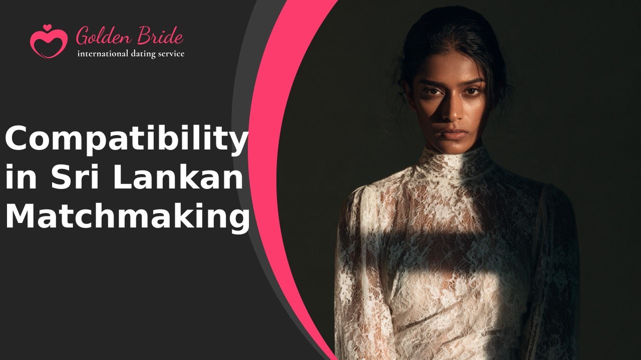 Compatibility in Sri Lankan Matchmaking