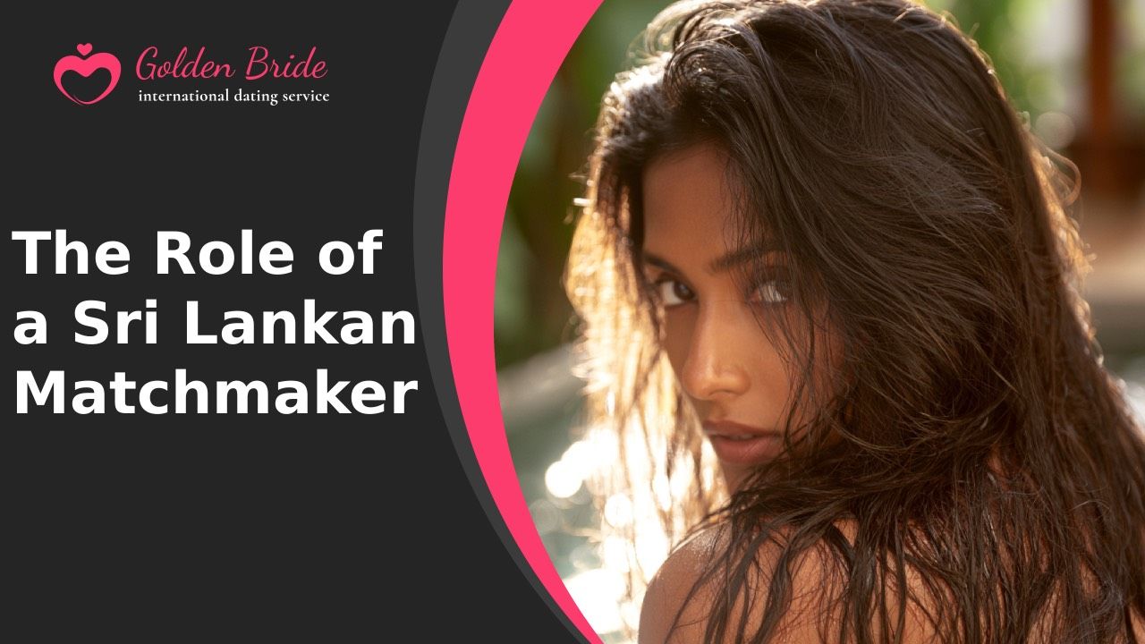 The Role of a Sri Lankan Matchmaker