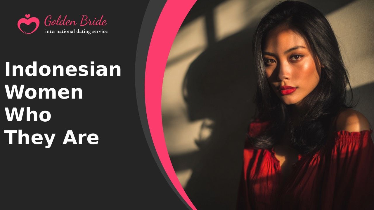 Indonesian Women — Who They Are