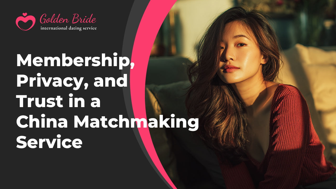 Membership, Privacy, and Trust in a China Matchmaking Service