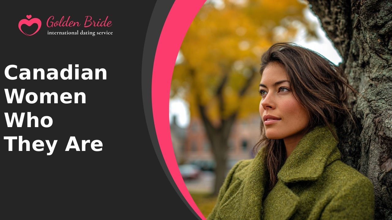 Canadian Women — Who They Are