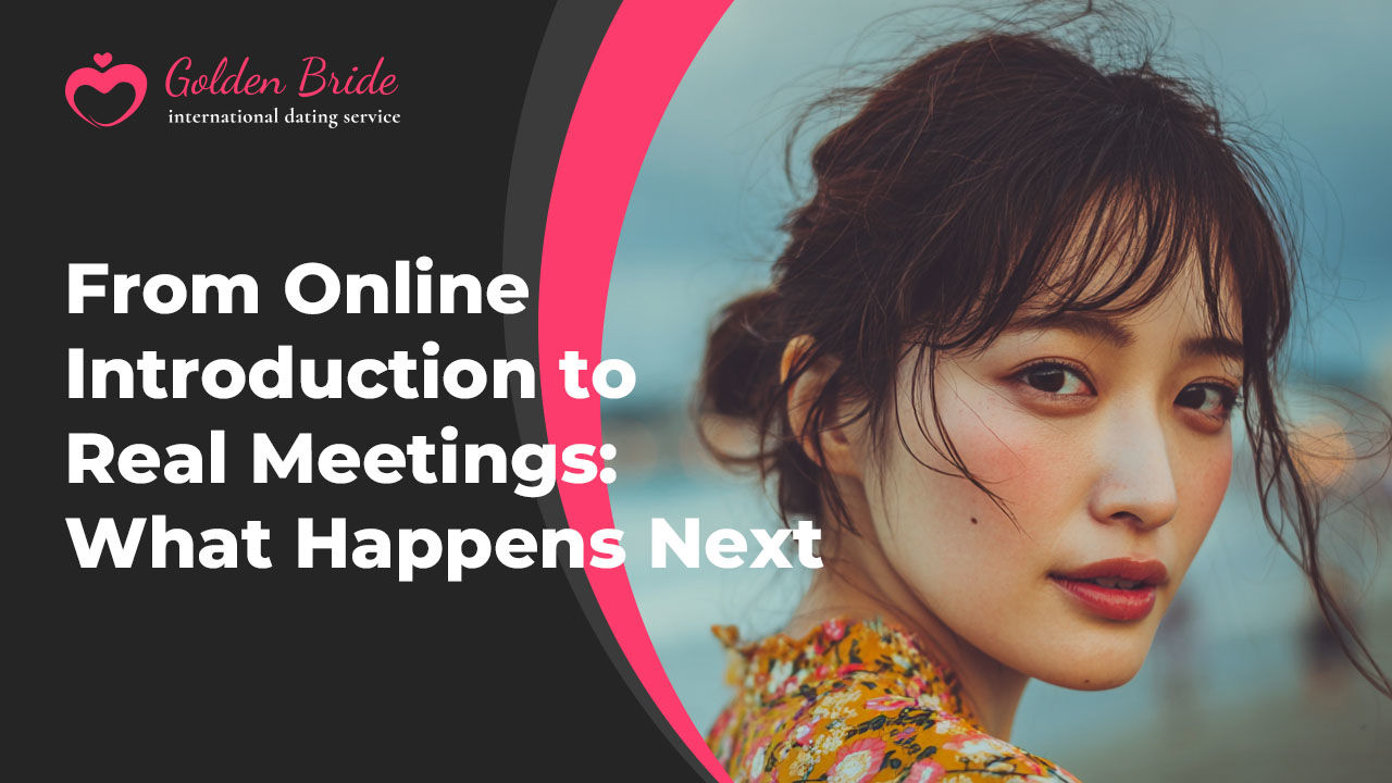 From Online Introduction to Real Meetings: What Happens Next