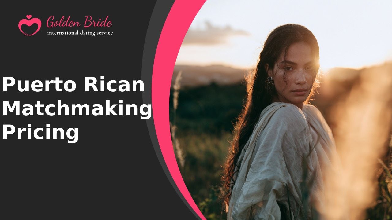 Puerto Rican Matchmaking — Pricing