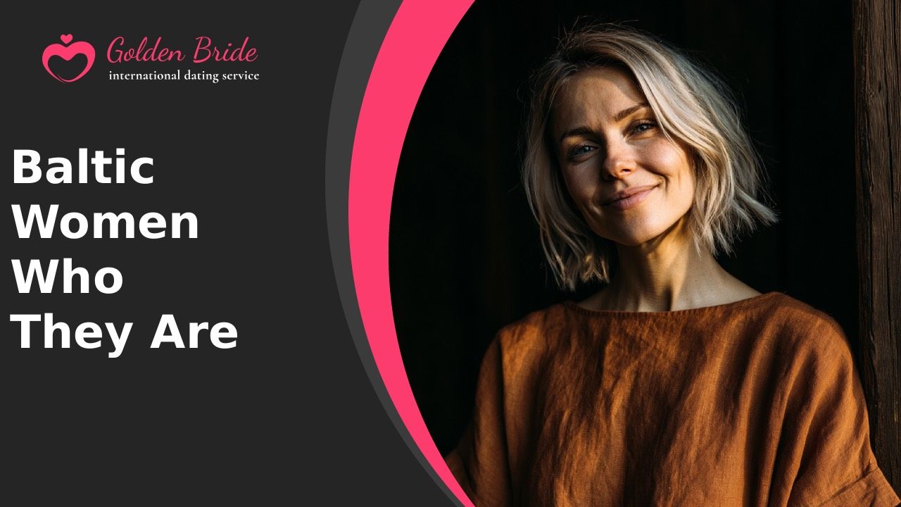 Baltic Women — Who They Are