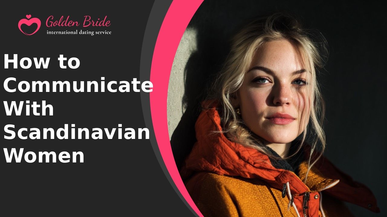 How to Communicate With Scandinavian Women