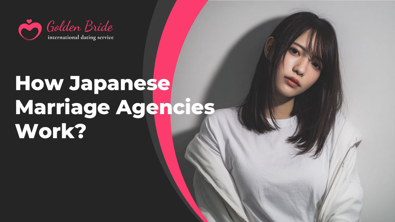 How Japanese Marriage Agencies Work