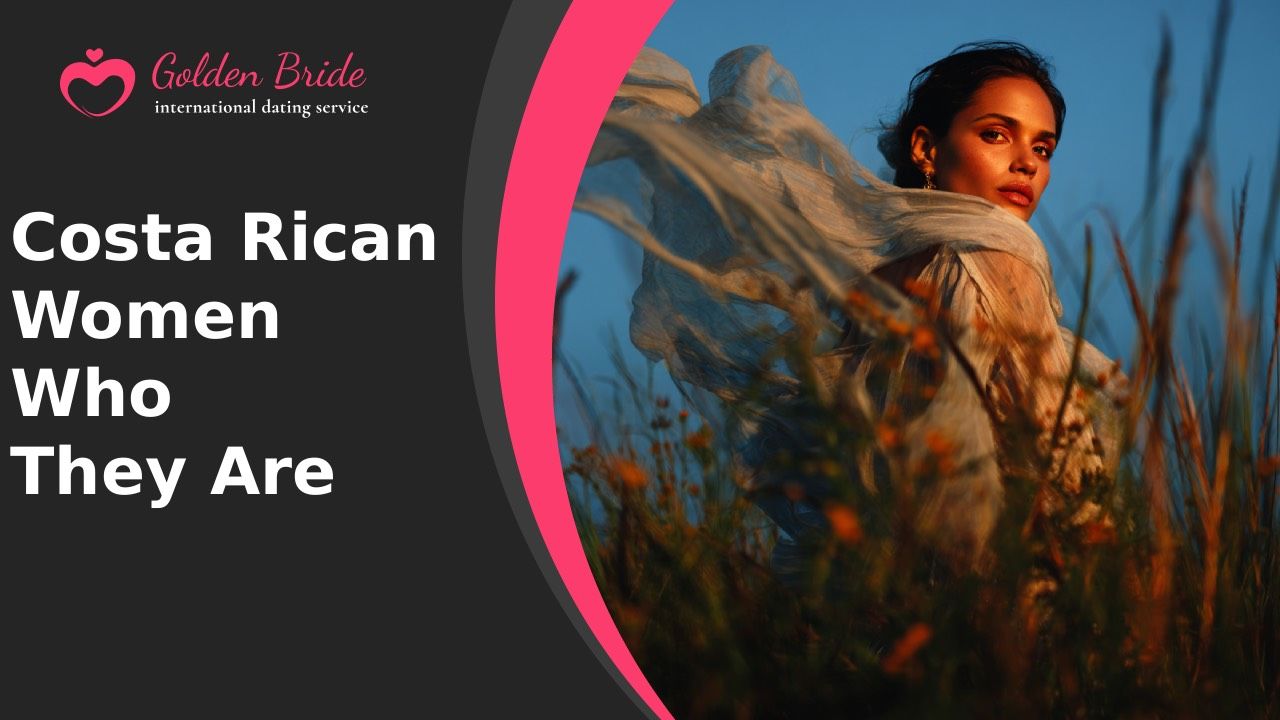 Costa Rican Women — Who They Are