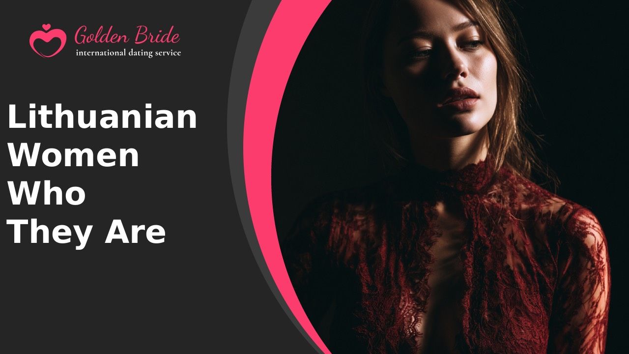 Lithuanian Women — Who They Are