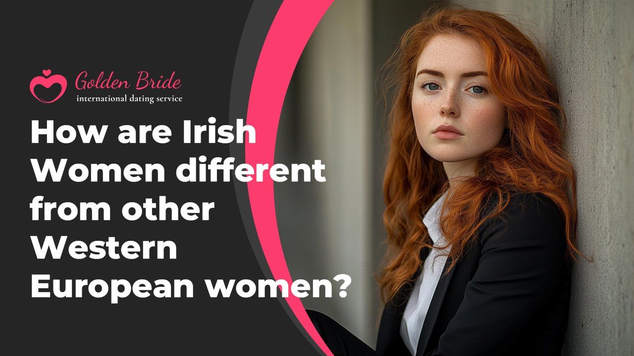 How are Irish Women different from other Western European women?