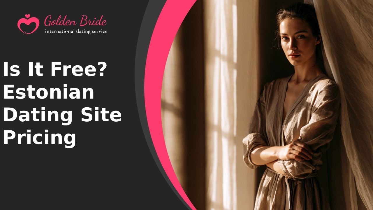 Is It Free? Estonian Dating Site Pricing