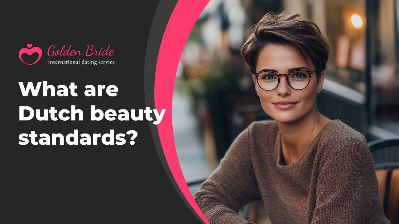 What are Dutch beauty standards?