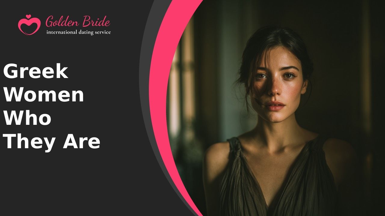 Greek Women — Who They Are