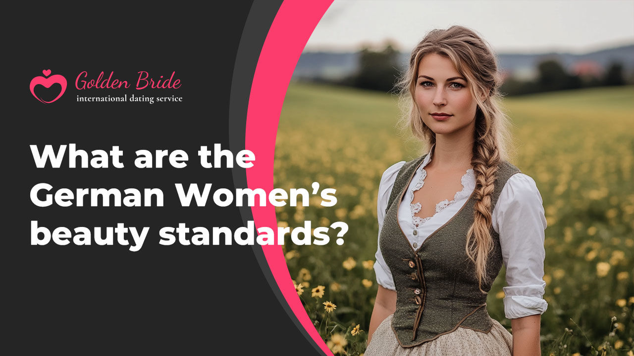 What are the German Women’s beauty standards?