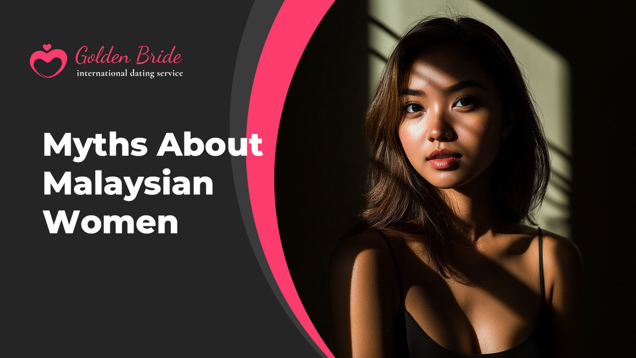 Myths About Malaysian Women