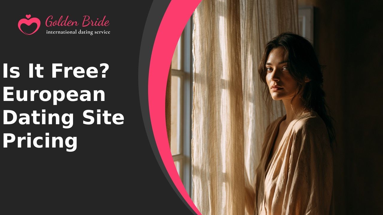 Is It Free? European Dating Site Pricing