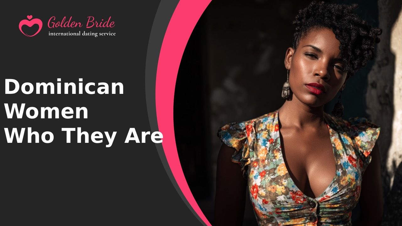 Dominican Women — Who They Are