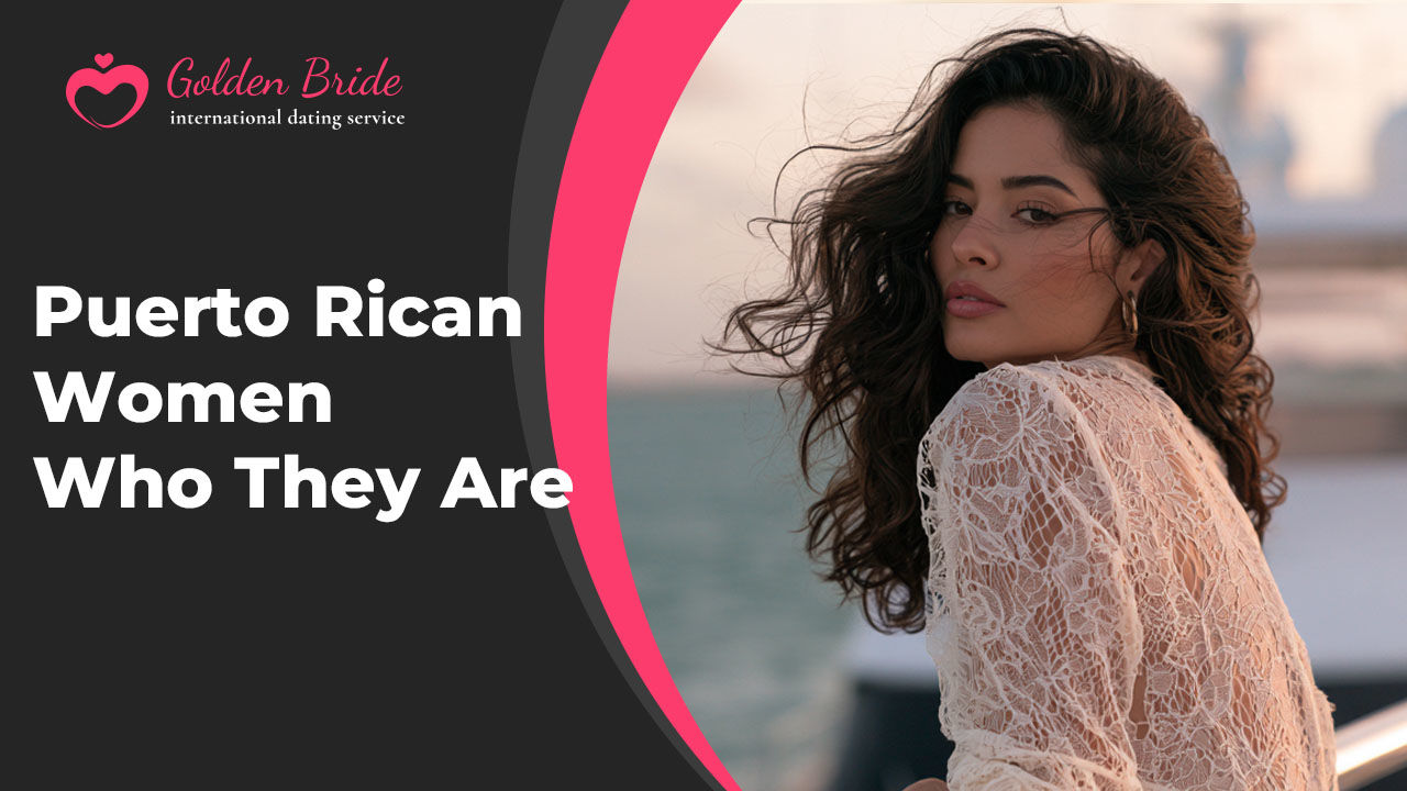Puerto Rican Women — Who They Are