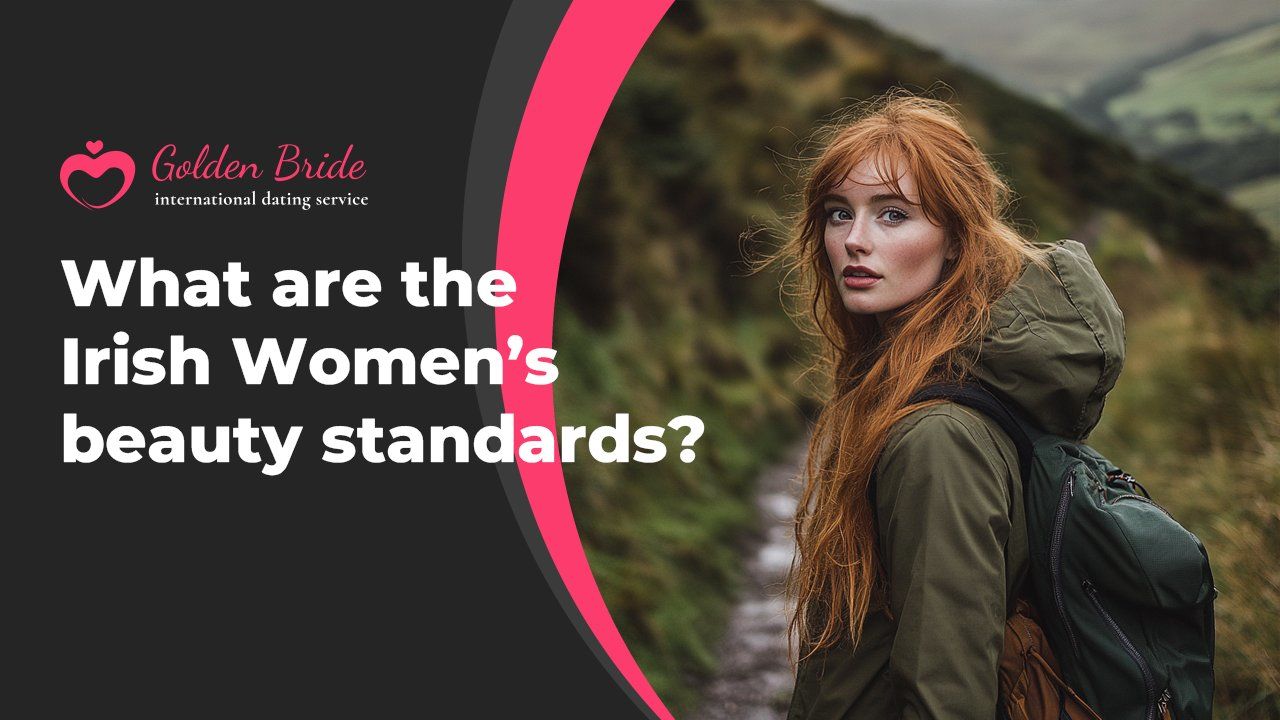 What are the Irish Women’s beauty standards?