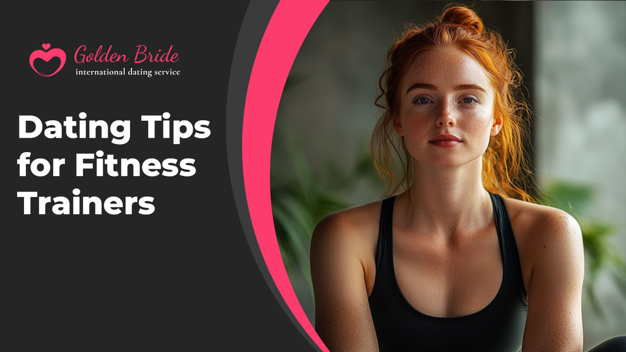 Dating Tips for Fitness Trainers