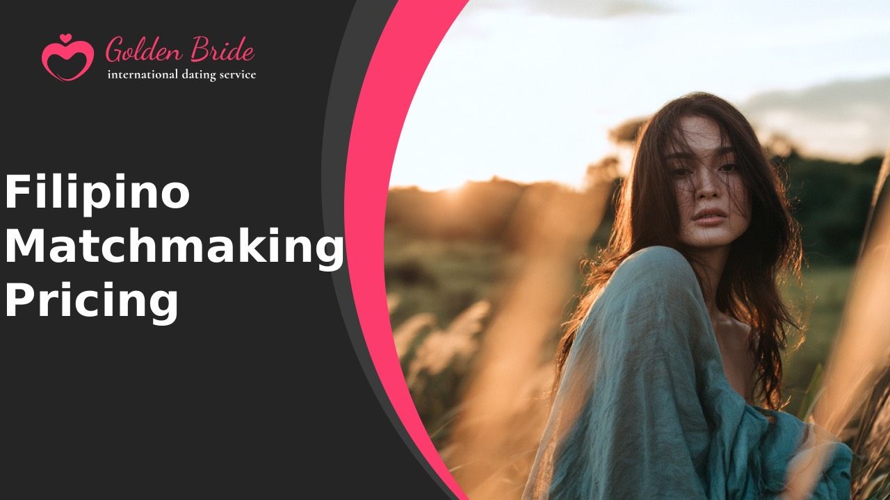 Filipino Matchmaking — Pricing