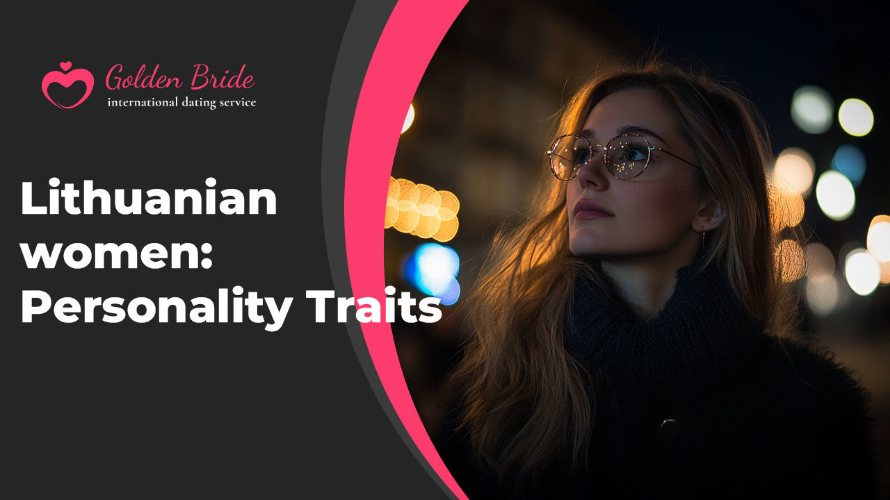 Lithuanian women: Personality Traits