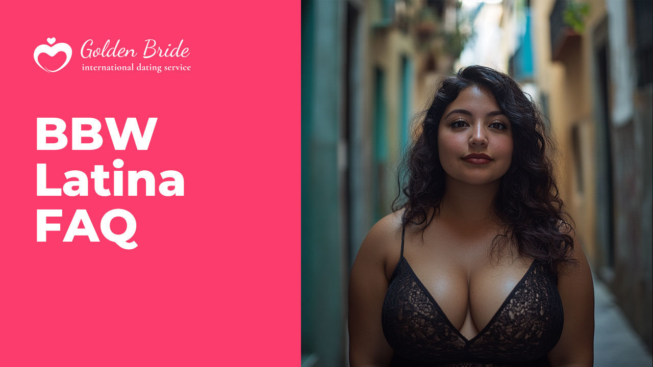 BBW Latina FAQ