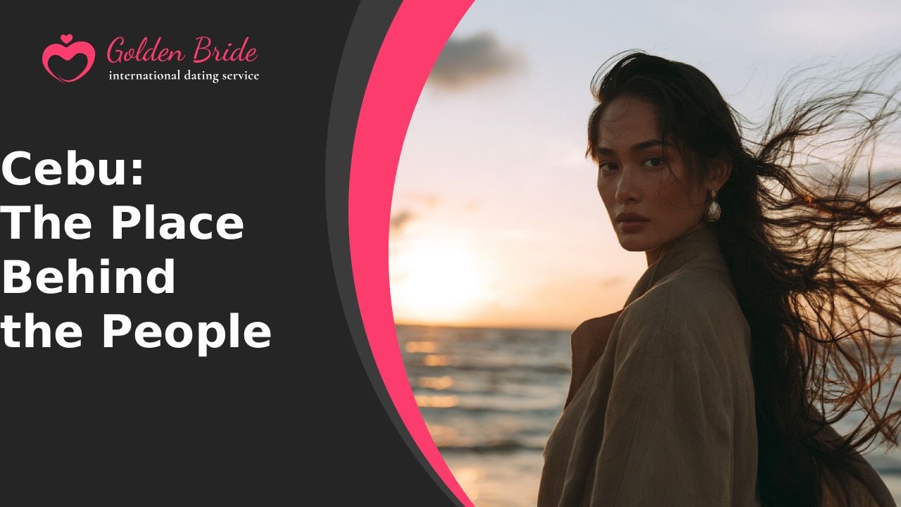Cebu: The Place Behind the People
