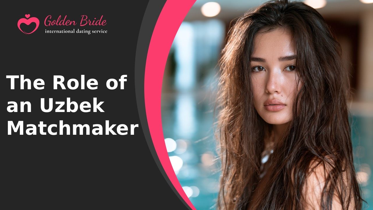 The Role of an Uzbek Matchmaker