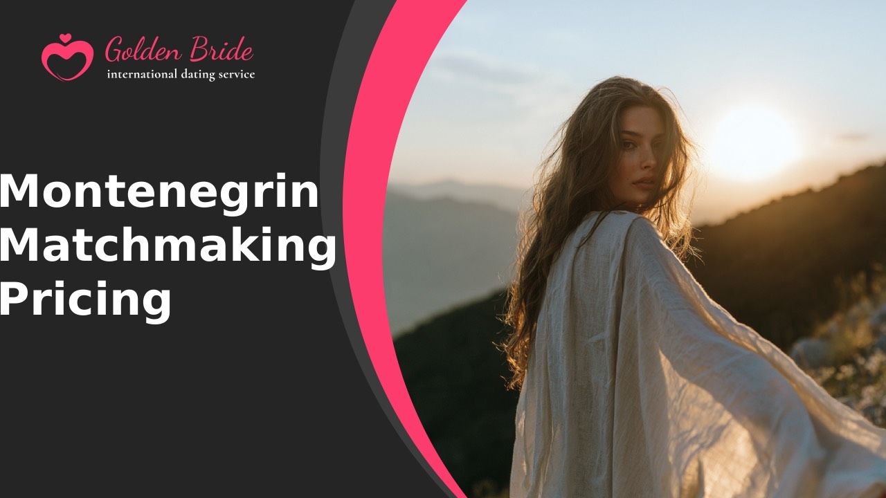 Montenegrin Matchmaking — Pricing