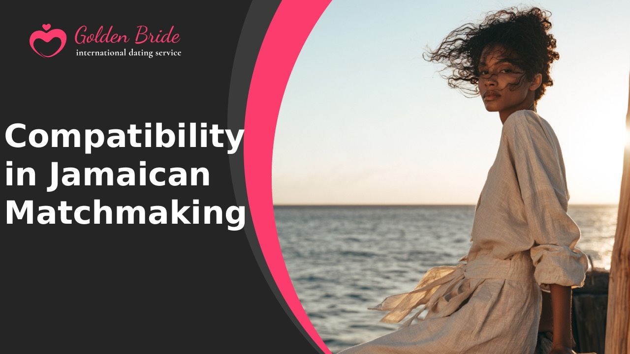 Compatibility in Jamaican Matchmaking