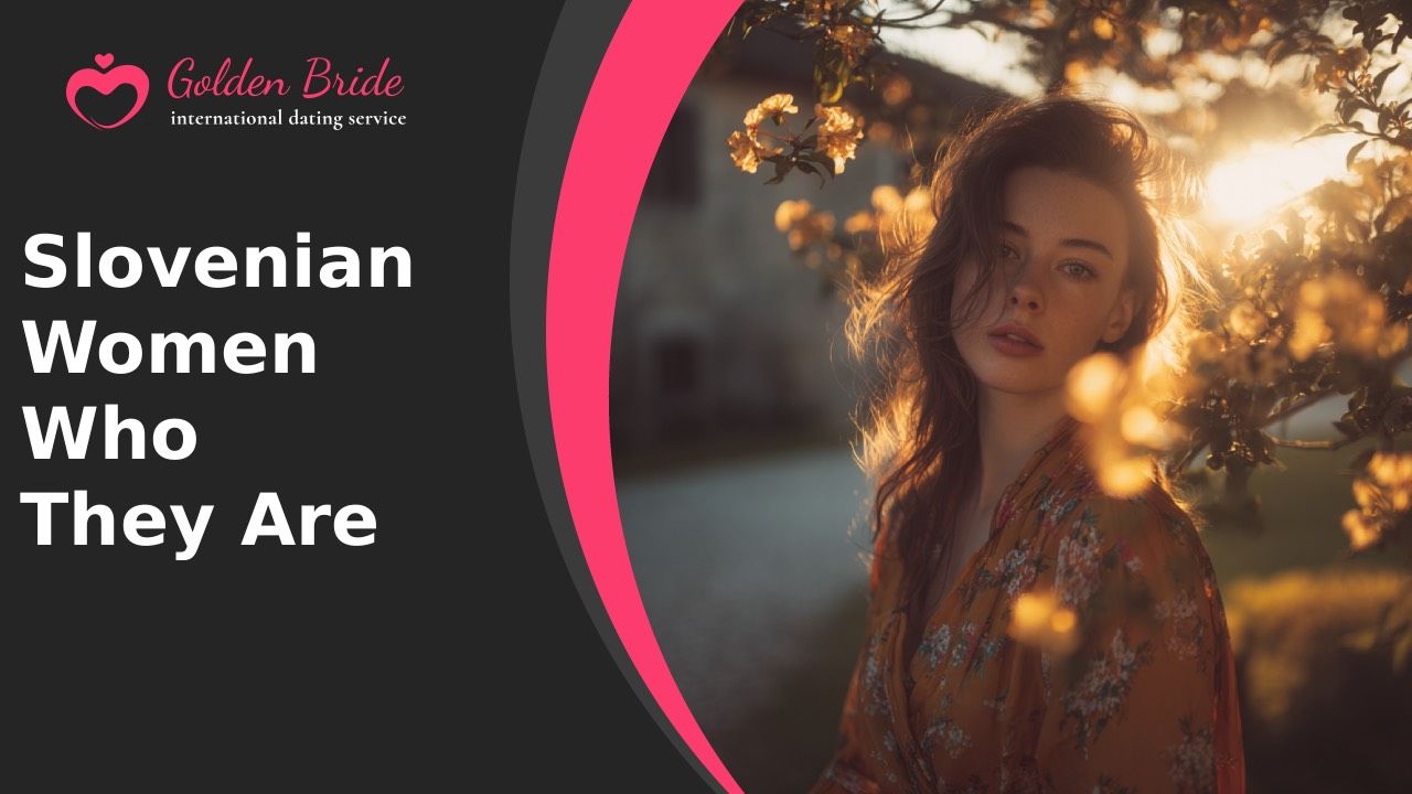 Slovenian Women — Who They Are