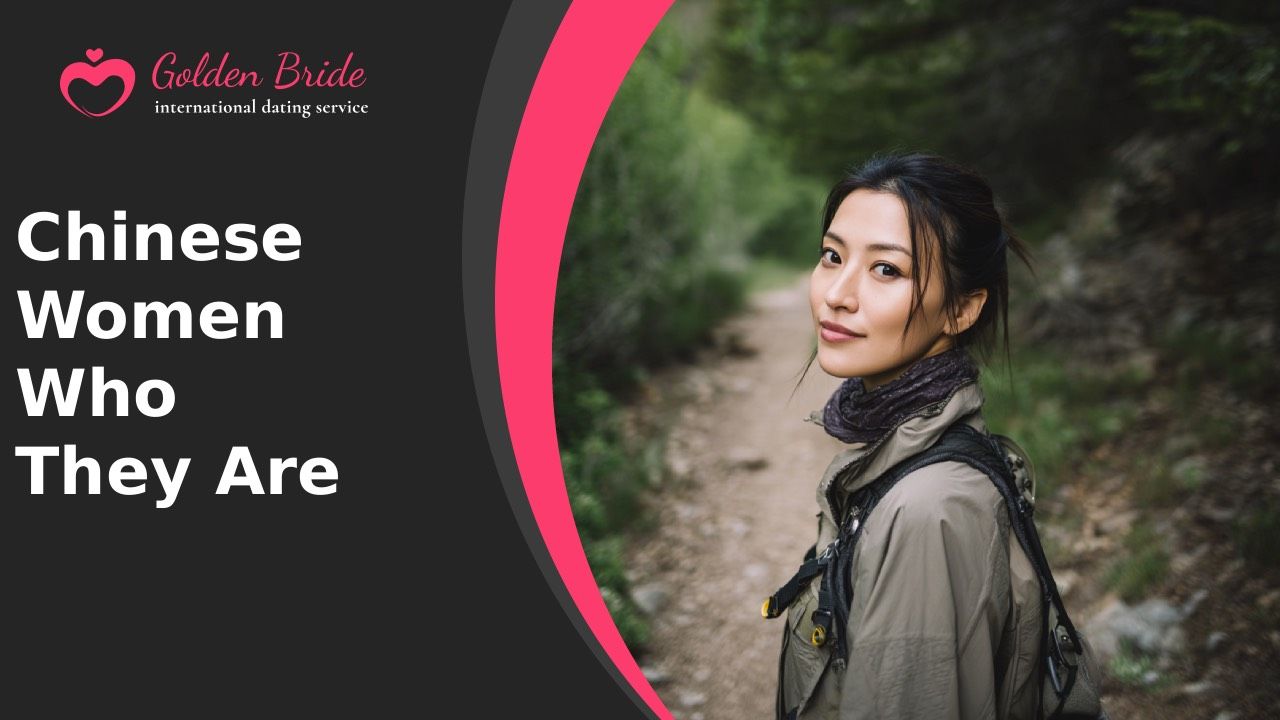 Chinese Women — Who They Are