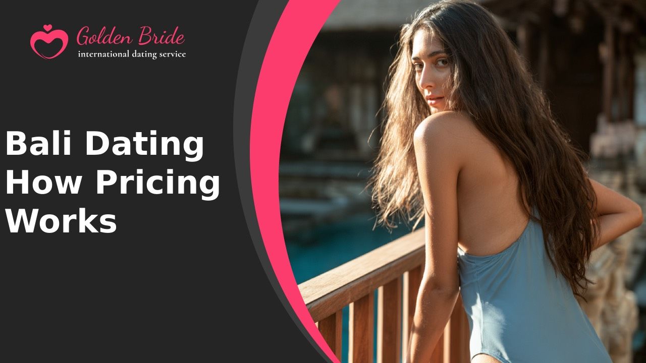 Bali Dating — How Pricing Works