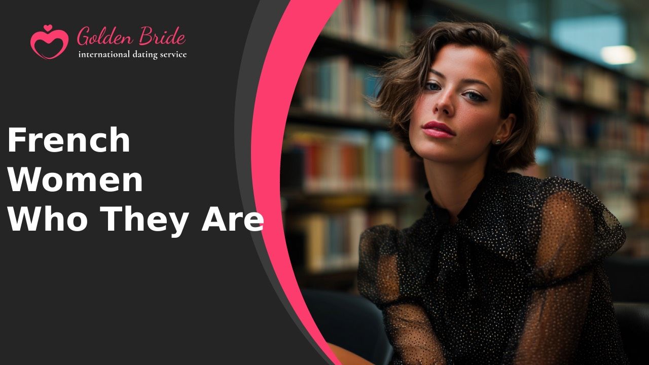 French Women — Who They Are