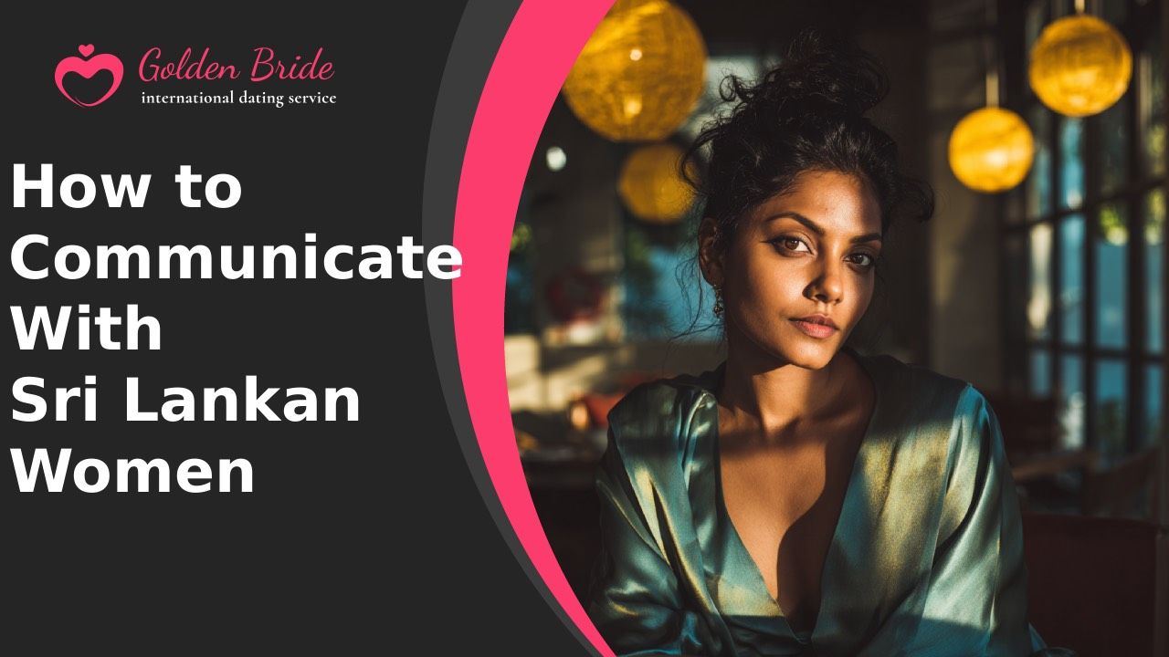 How to Communicate With Sri Lankan Women