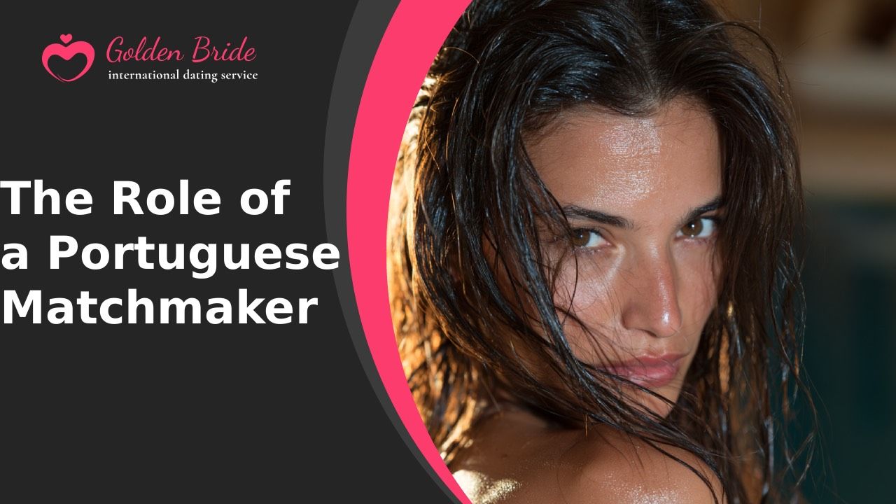 The Role of a Portuguese Matchmaker
