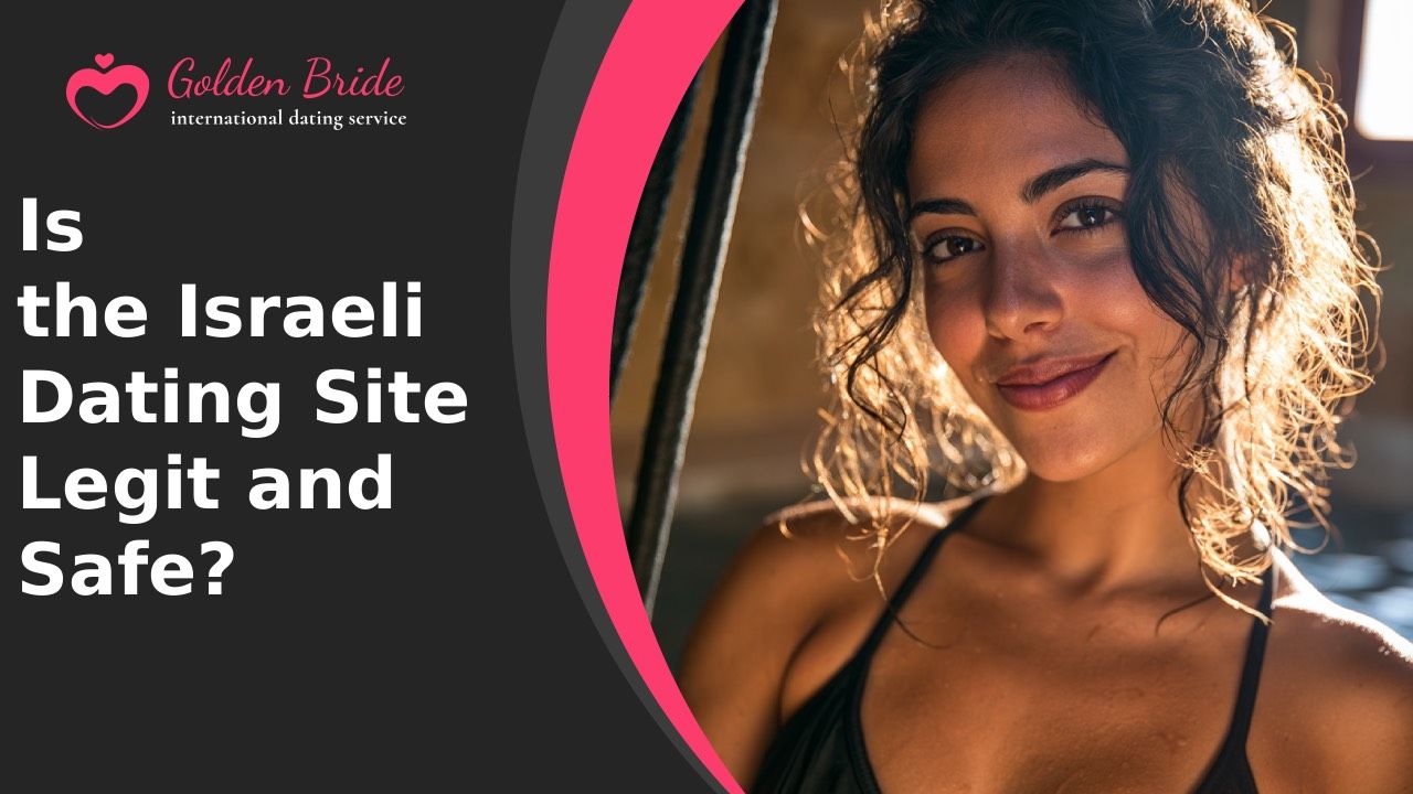 Is the Israeli Dating Site Legit and Safe?