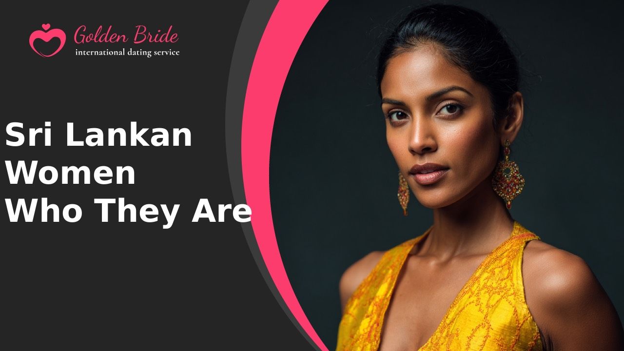 Sri Lankan Women — Who They Are